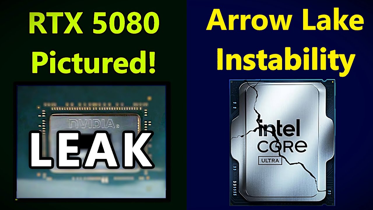 Nvidia RTX 5080 Picture Leak | Intel Arrow Lake Instability - YouTube