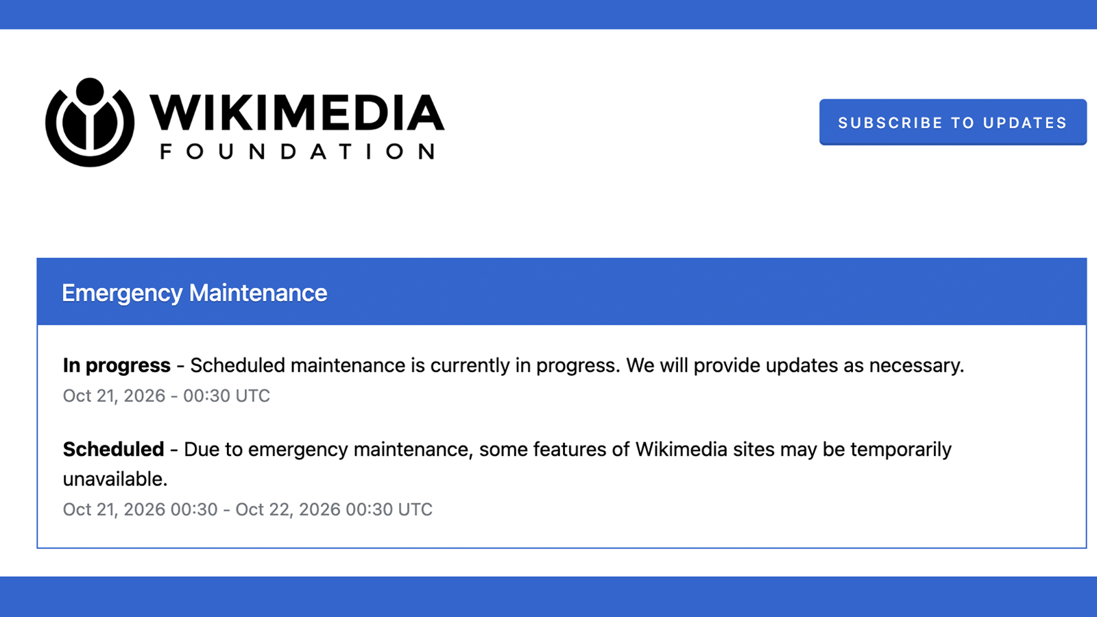 A Wikimedia note about scheduled maintenance